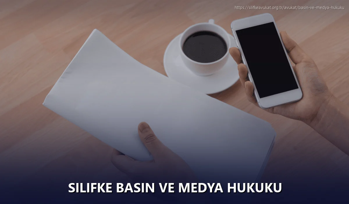 Silifke Basın ve Medya Hukuku