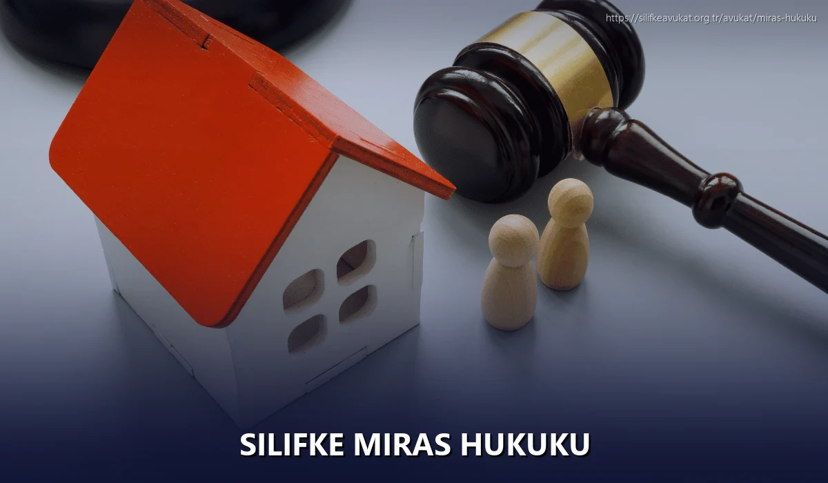 Silifke Miras Hukuku