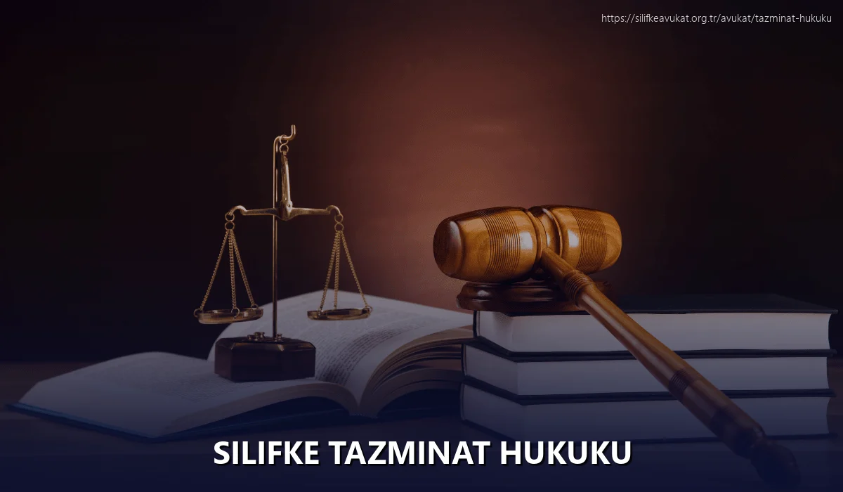 Silifke Tazminat Hukuku